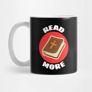 Read More | Christian Reminder To Read Bible Mug